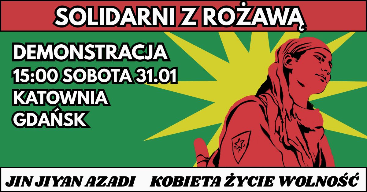 Solidarni z Rożawą [Gdańsk 31.01]
